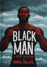 Load image into Gallery viewer, BLACK MAN : A Poetry Collection