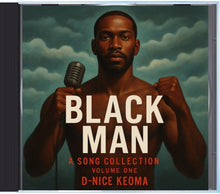 Load image into Gallery viewer, Black Man Volume 1 CD included in the Collector Trio
