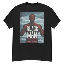 Load image into Gallery viewer, BLACK MAN - Black Unisex classic tee
