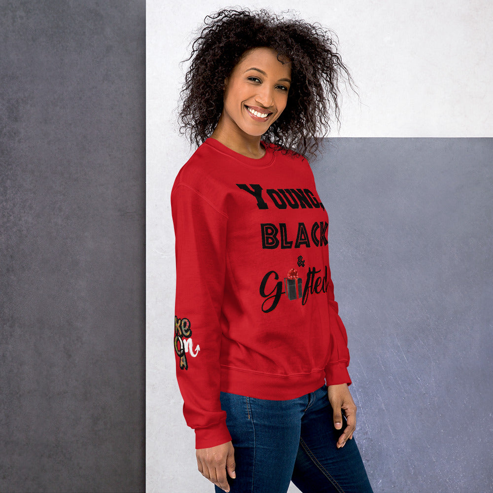 Young, Black & Gifted - Unisex Sweatshirt